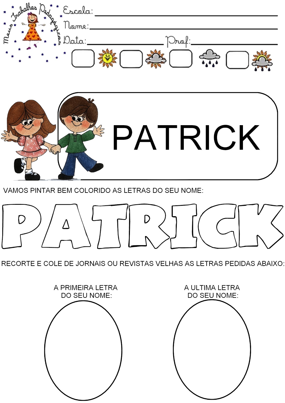 Meus Trabalhos Pedagógicos ® Atividades para trabalhar o nome